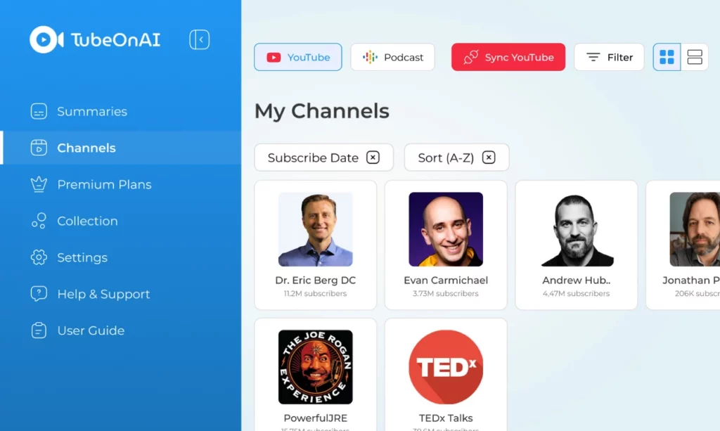 Subscribe to YouTubers & Podcasters